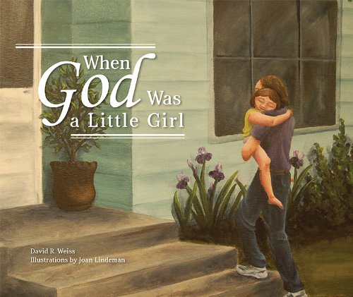 When God Was a Little Girl
