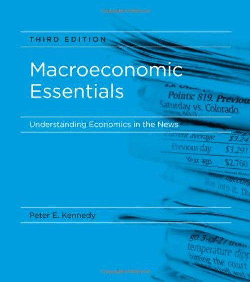 Macroeconomic Essentials: Understanding Economics in the News (MIT Press)