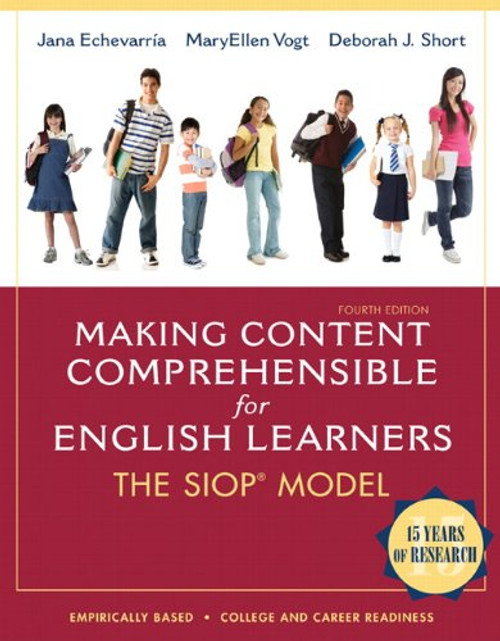 Making Content Comprehensible for English Learners: The SIOP Model (4th Edition)