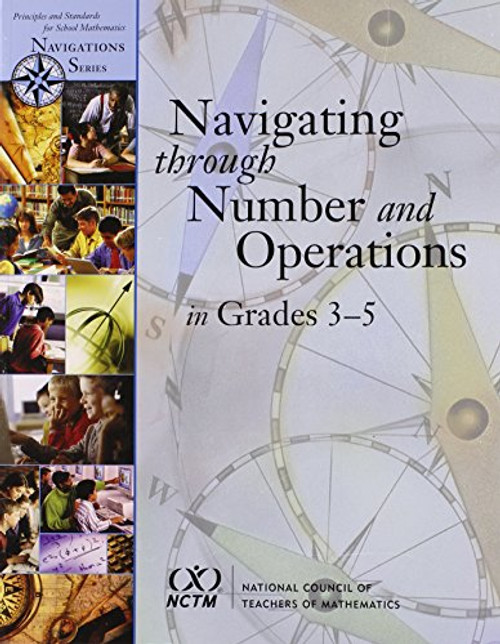 Navigating Through Number and Operations in Grades 3-5 (Principles and Standards for School Mathematics Navigations)