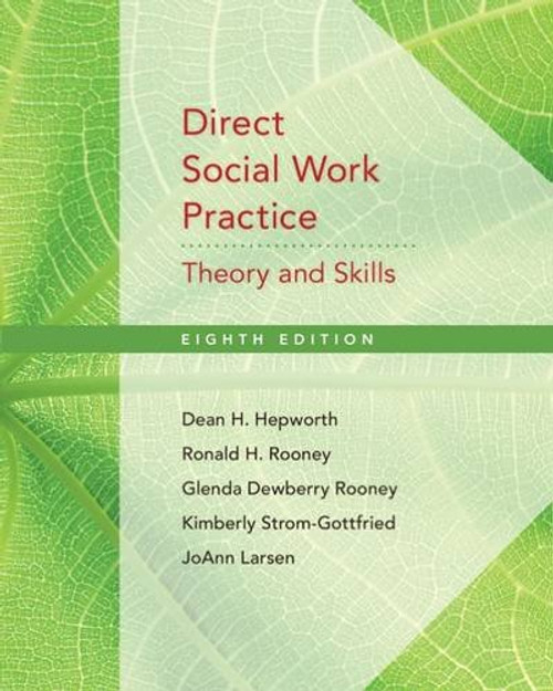 Direct Social Work Practice: Theory and Skills