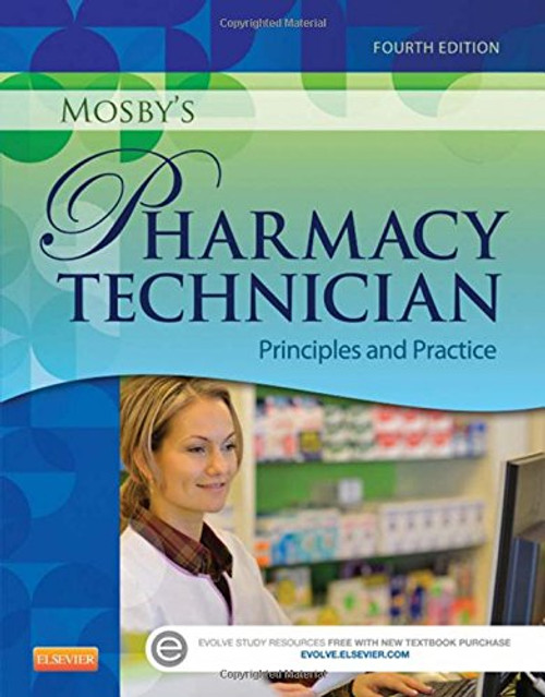 Mosby's Pharmacy Technician: Principles and Practice, 4e