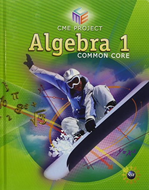 HIGH SCHOOL MATH CME COMMON CORE ALGEBRA 1 STUDENT EDITION GRADE 9/12