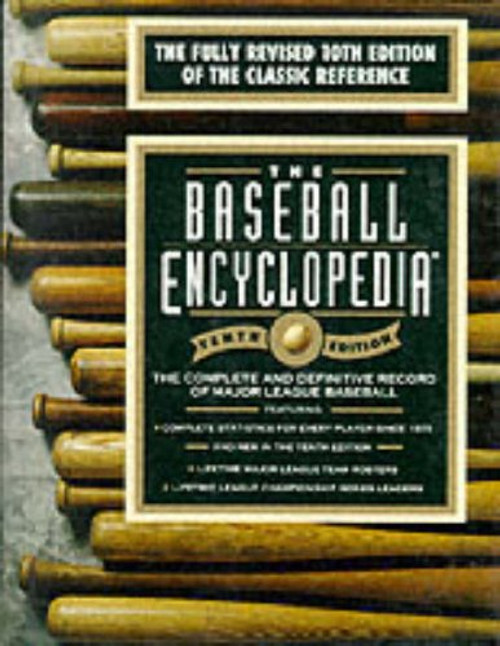 The Baseball Encyclopedia: The Complete and Definitive Record of Major League Baseball