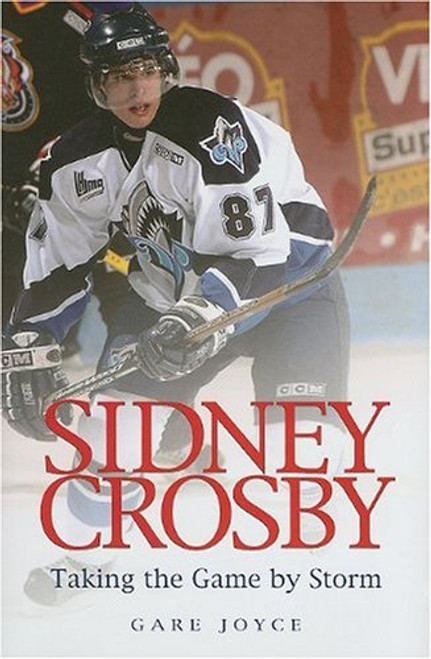 Sidney Crosby: Taking the Game by Storm