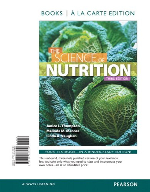 Science of Nutrition, The, Books a la Carte Edition (3rd Edition)