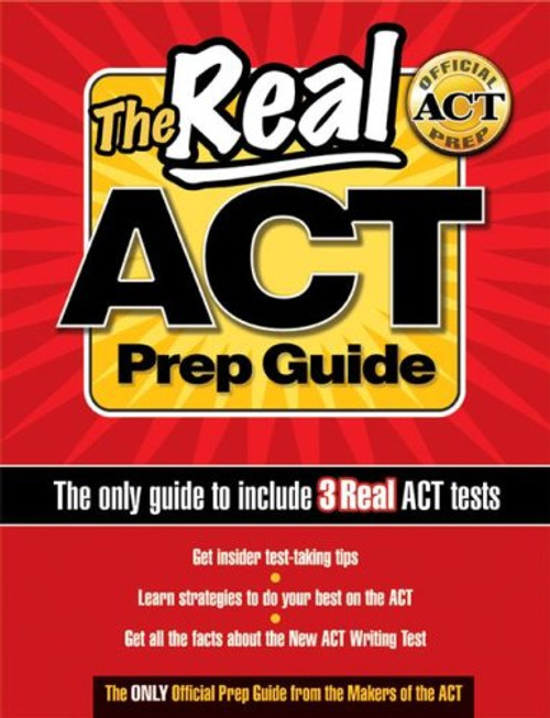 The Real ACT Prep Guide (The only guide to include 3 Real ACT tests)