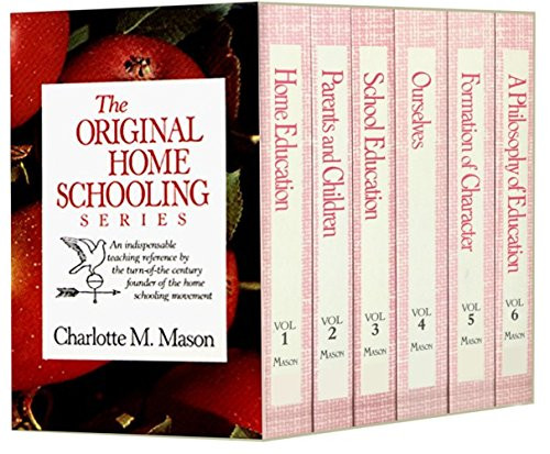 Charlotte Mason's Original Homeschooling Series