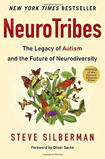 NeuroTribes: The Legacy of Autism and the Future of Neurodiversity