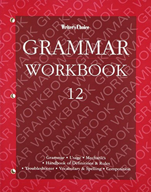 Writers Choice: Grammar Workbook 12