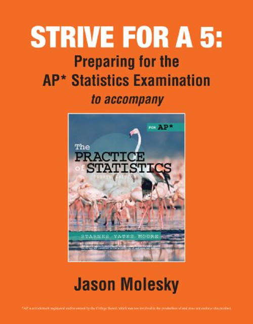 Strive for a 5: Preparing for the AP* Statistics Examination
