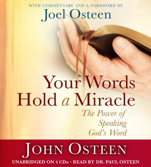 Your Words Hold a Miracle: The Power of Speaking God's Word