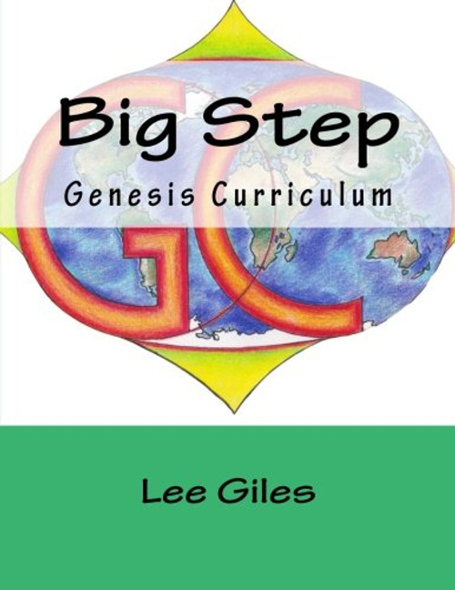 Big Step: Genesis Curriculum (GC Steps) (Volume 2)