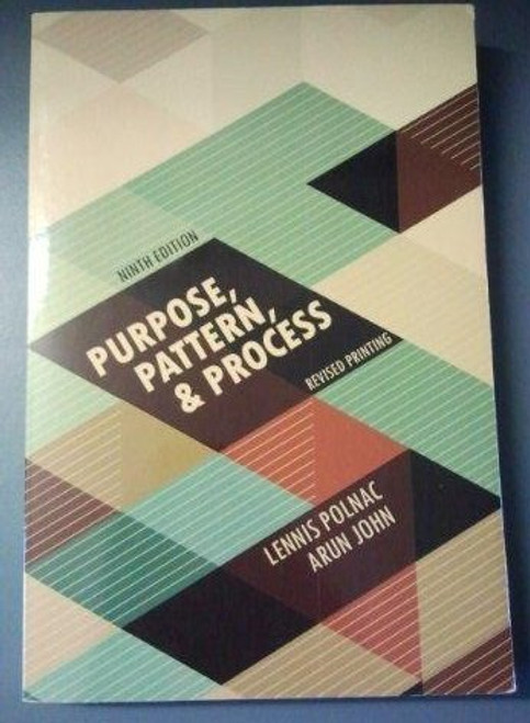 Purpose, Pattern, and Process