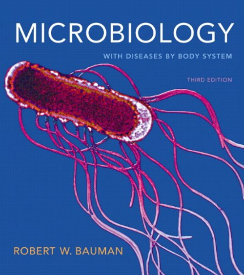 Microbiology with Diseases by Body System (3rd Edition)