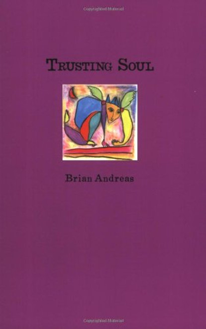 Trusting Soul: Collected Stories & Drawings
