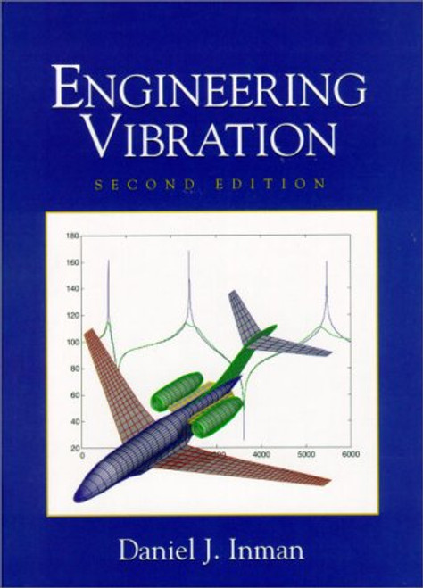 Engineering Vibration, Second Edition