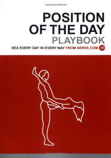 Position of the Day Playbook: Sex Every Day in Every Way