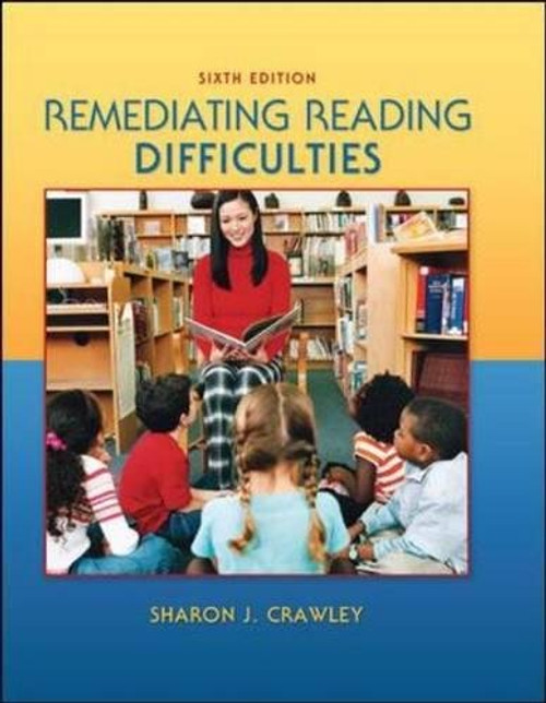 Remediating Reading Difficulties, 6th Edition