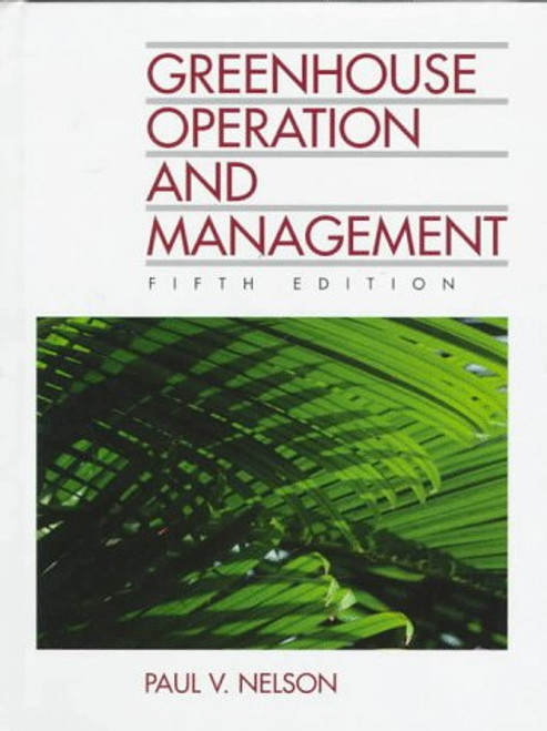 Greenhouse Operation and Management (5th Edition)
