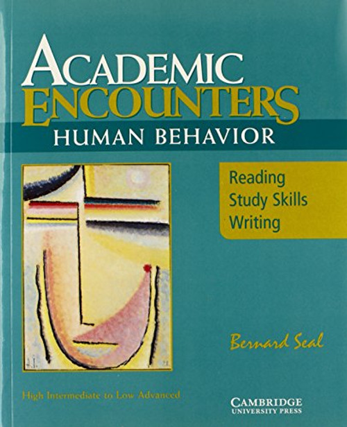 Academic Encounters: Human Behavior- Reading, Study Skills, Writing (Student's Book)