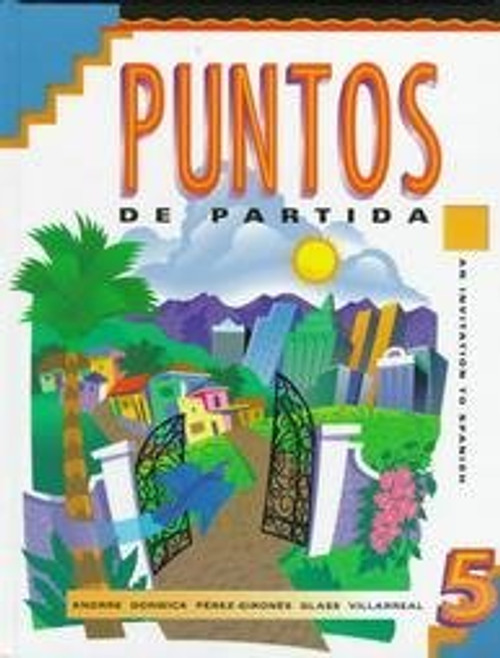 Puntos de Partida : An Invitation to Spanish (5th ed)