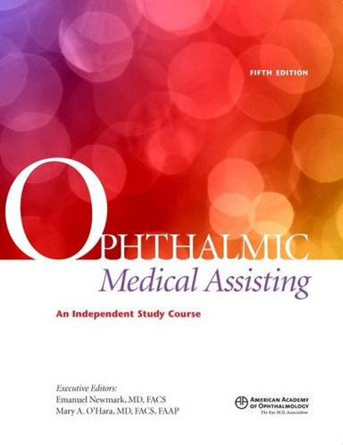 Ophthalmic Medical Assisting: An Independent Study Course, 5th ed. (Textbook)