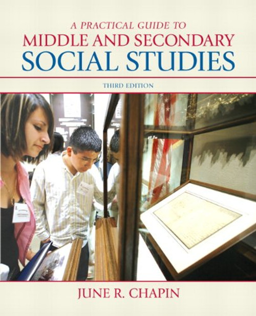 A Practical Guide to Middle and Secondary Social Studies (3rd Edition)