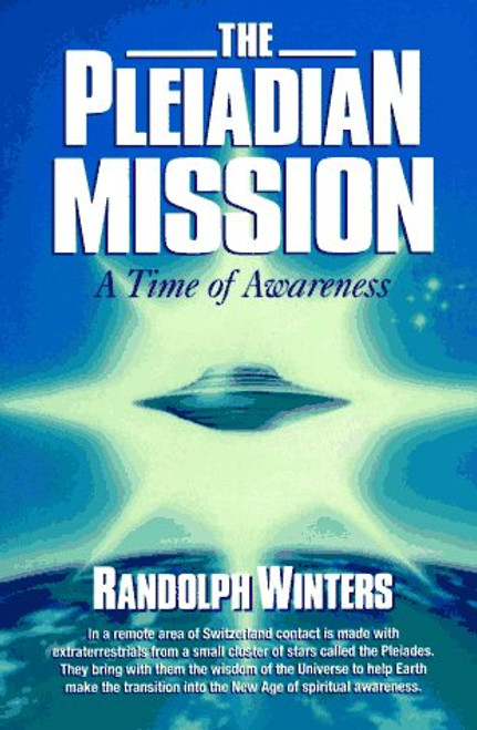 The Pleiadian Mission: A Time of Awareness