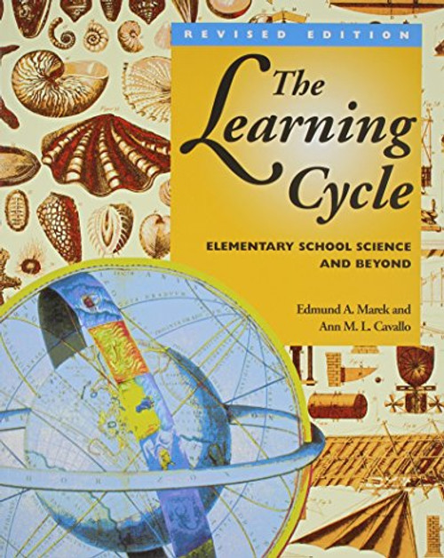 The Learning Cycle: Elementary School Science and Beyond