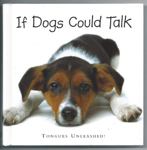 If Dogs Could Talk: Tongues Unleashed!