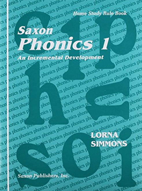 Saxon Phonics 1: Homeschool Teaching Tools First Edition