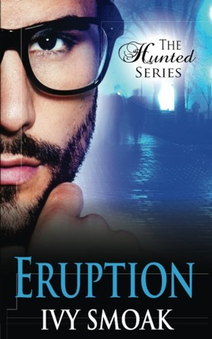 Eruption (The Hunted Series Book 3)