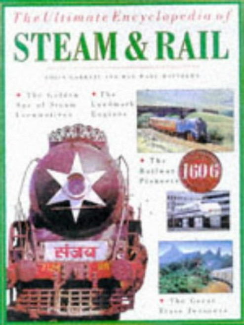 The Ultimate Encyclopedia of Steam and Rail - Locomotives