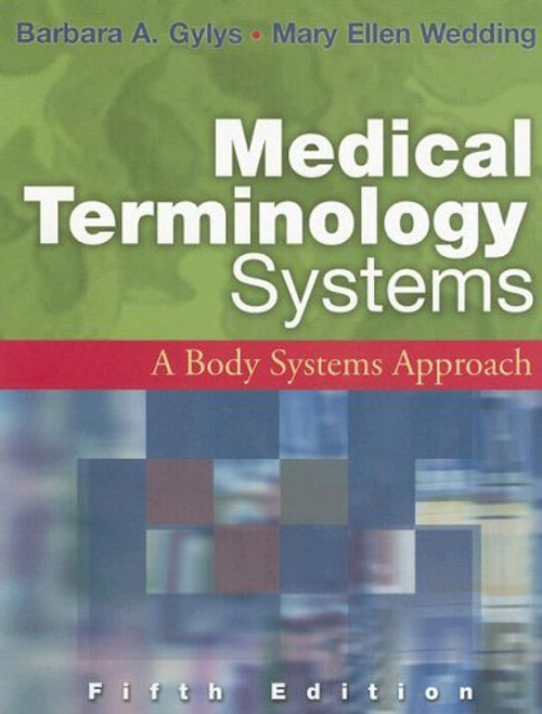 Medical Terminology Systems: A Body Systems Approach