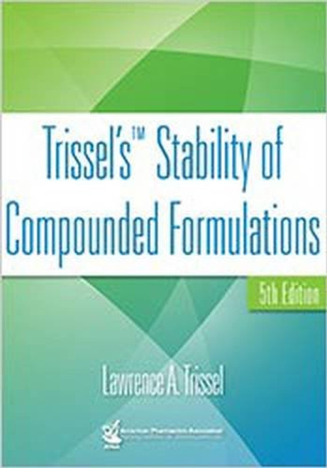 Trissel's Stability of Compounded Formulations