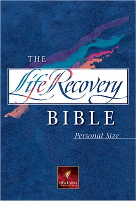 The Life Recovery Bible Personal Size: NLT (Life Recovery Bible: Nlt)