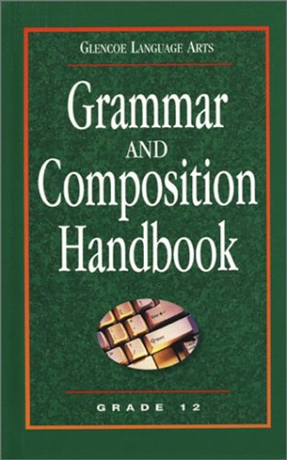 Glencoe Language Arts Grammar And Composition Handbook Grade 12