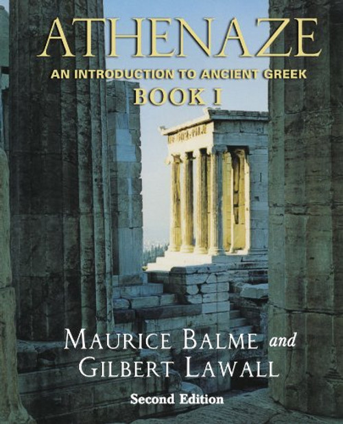 1: Athenaze: An Introduction to Ancient Greek Book I