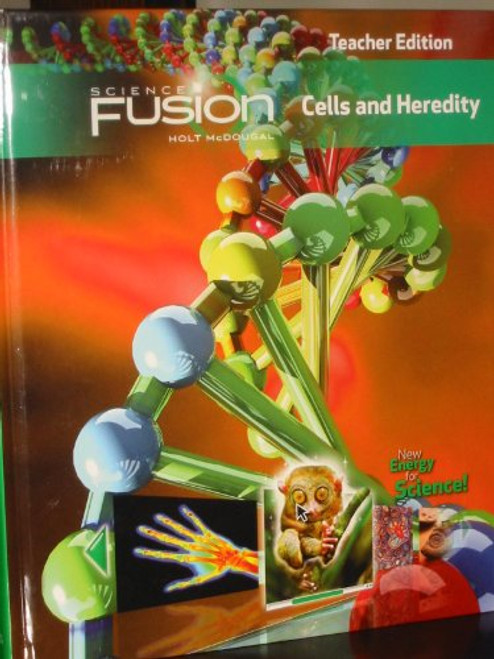 ScienceFusion: Teacher Edition Grades 6-8 Module A: Cells and Heredity 2012
