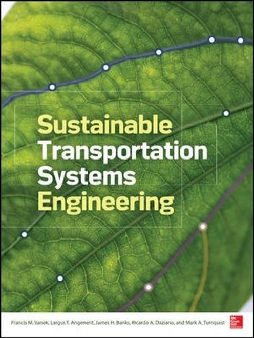 Sustainable Transportation Systems Engineering: Evaluation & Implementation