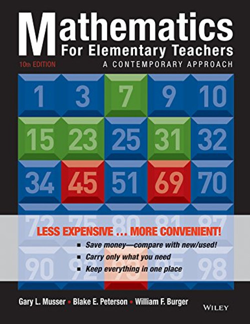 Mathematics for Elementary Teachers: A Contemporary Approach 10e Binder Ready Version + WileyPLUS Registration Card (Wiley Plus Products)