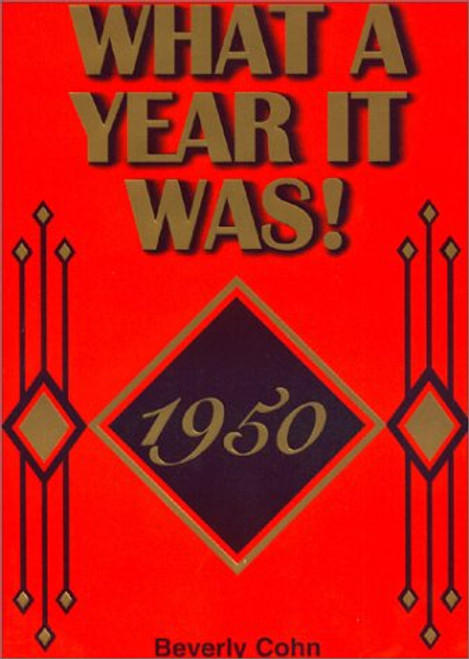 What A Year It Was! 1950