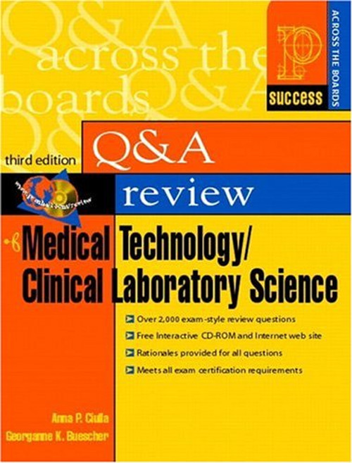Prentice Hall Health's Question and Answer Review of Medical Technology/Clinical Laboratory Science (3rd Edition) (Prentice Hall SUCCESS! Series)
