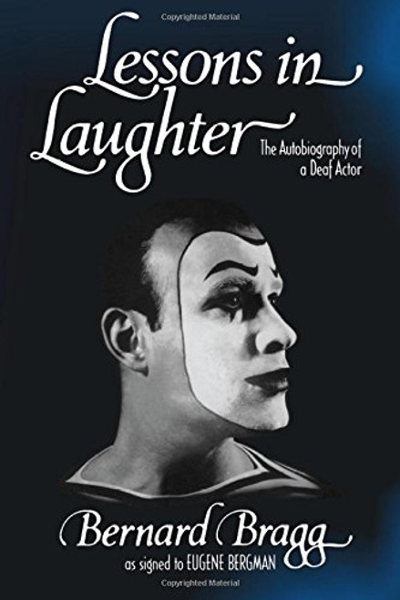 Lessons in Laughter: An Autobiography of a Deaf Actor
