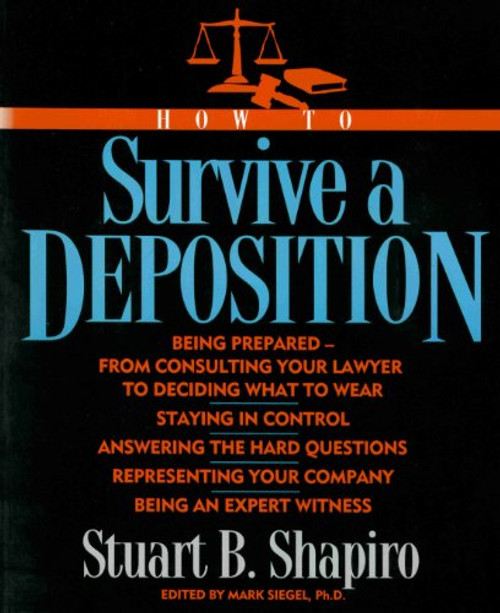 How to Survive a Deposition