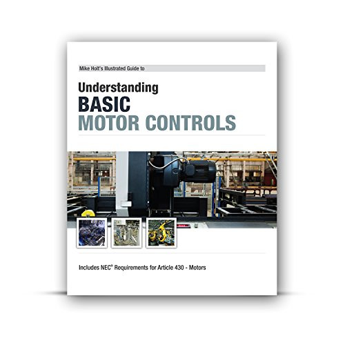 Mike Holt's Understanding Basic Motor Controls Textbook 2015 Edition