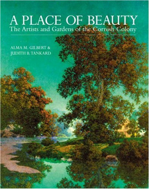 A Place of Beauty: The Artists and Gardens of the Cornish Colony