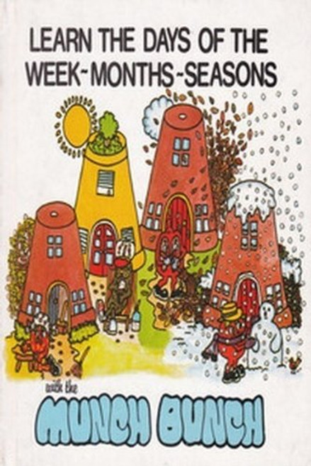 Learn the Days of the Week, Months, Seasons With the Munch Bunch