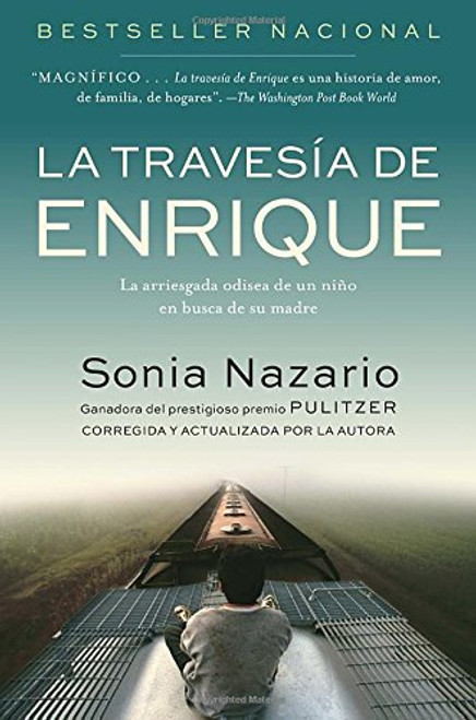 La Travesia de Enrique: La arriesgada odisea de un nio en busca de su madre (Spanish Edition)